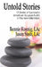The Untold Stories: 12 Stories of Successful American Acupuncturists in the New Millennium by Jason Stein