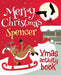 Merry Christmas Spencer - Xmas Activity Book: (Personalized Children's Activity Book) by Xmasst
