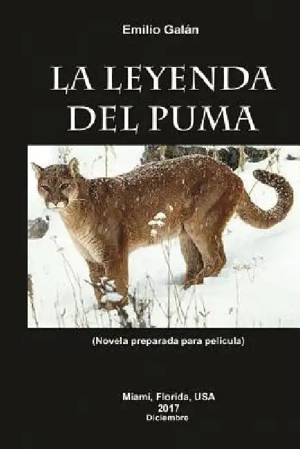 La Leyenda del Puma by Rivera-Montealegre, Flavio