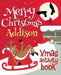 Merry Christmas Addison - Xmas Activity Book: (Personalized Children's Activity Book) by Xmasst