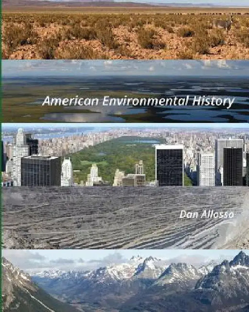 American Environmental History by Dan Allosso