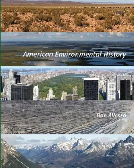 American Environmental History by Dan Allosso
