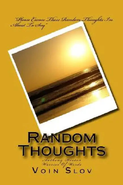 Random Thoughts by Voin Slov