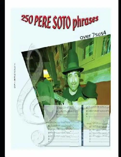 250 Pere Soto Phrases over 7sus4 by Tejedor, Pere Soto
