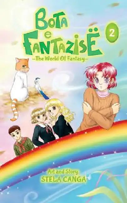 Bota e Fantazise (The World Of Fantasy): volume 2 by Stela Canga