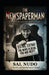 The Newspaperman by Sal Nudo