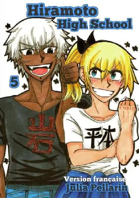Hiramoto High School Tome 5: Version francaise by Julia Pellarin