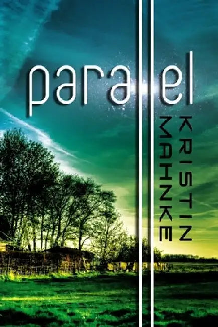 Parallel by Kristin Mahnke
