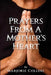 Prayers From A Mother's Heart by Marjorie Collins