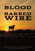 Blood on the Barbed Wire by M. Otis Aavenue