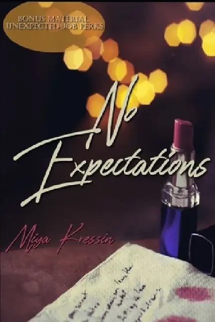 No Expectations by Miya Kressin