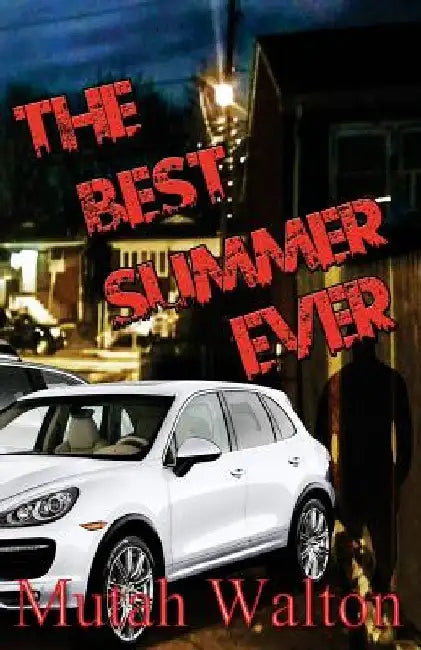 The Best Summer Ever: Revised Edition by Nikki Ortiz