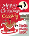 Merry Christmas Cassidy - Xmas Activity Book: (Personalized Children's Activity Book) by Xmasst