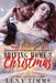 Driving Home for Christmas: steamy billionaire romance by Lexy Timms