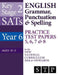 KS2 SATs English Grammar, Punctuation & Spelling Practice Test Papers 5, 6, 7 & 8 for the New National Curriculum 2018 & Onwards (Year 6: Ages 10-11) by Swot Tots Publishing Ltd