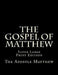 The Gospel of Matthew: Super Large Print Edition by C. Alan Martin
