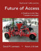 The End of Traffic and the Future of Access: A Roadmap to the New Transport Economy by Kevin J. Krizek