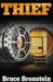 Thief by Bruce Bronstein