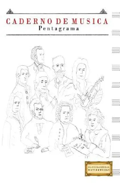 Caderno de M by Easy Classical Masterworks