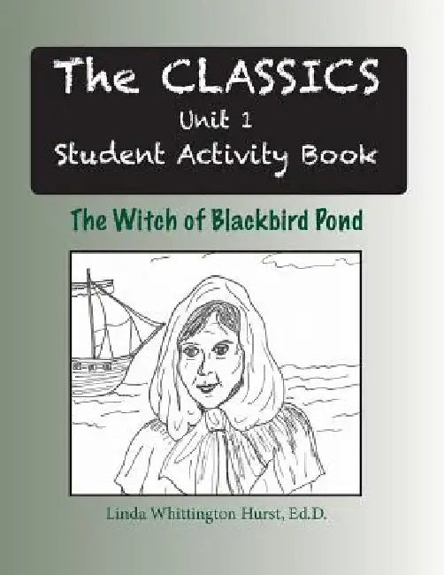 The Witch of Blackbird Pond by Linda Whittington Hurst Ed D.