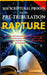 101 Scriptural Proofs for the Pre-Tribulation Rapture 2nd Edition by C. M. Boyer