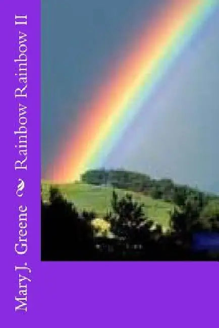 Rainbow Rainbow II by Mary J. Greene