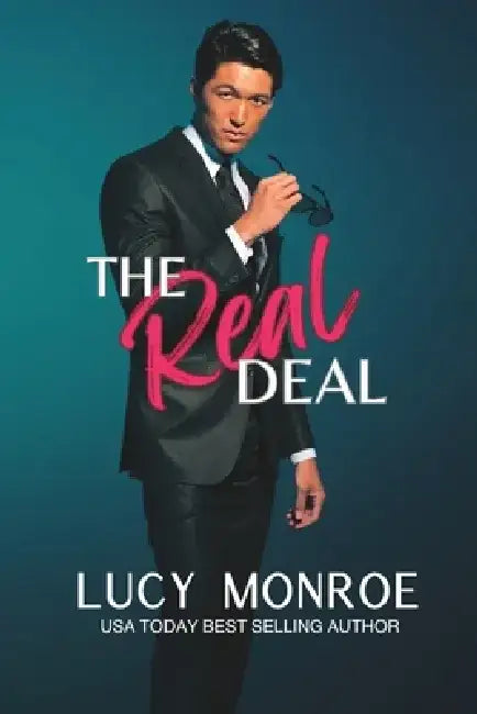 The Real Deal by Lucy Monroe