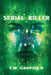 Serial Killer by T. M. Caufield