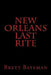 New Orleans Last Rite by Brett Bateman