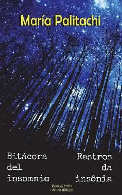 Bitácora del insomnio: Rastros da insônia by Palitachi, Maria Farazdel