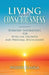 Living with Consciousness: Everyday Inspirations for Spiritual Growth and Personal Fulfillment by Nozer Kanga