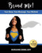 Brand Me!: Your Story, Your Message, Your Method by Marianne Emma Jeff