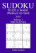 300 Medium to Hard Sudoku Puzzle Book - 2018 by Robert Sanders