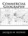 Commercial Geography by Jacques W. Redway