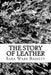 Story Of Leather by Bassett, Sara Ware