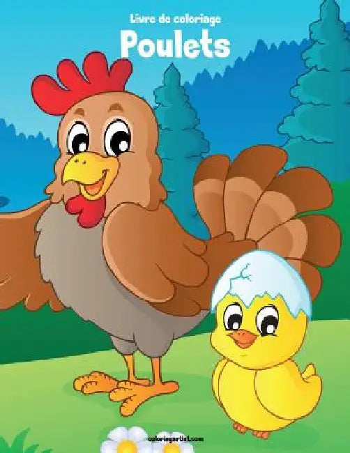 Livre de coloriage Poulets 1, 2 & 3 by Snels, Nick