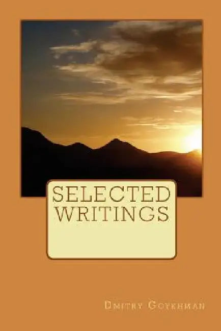 Selected Writings by Dmitry Goykhman