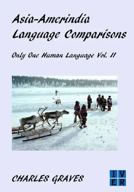 Asia and Amerindia Language Comparisons by Charles Graves