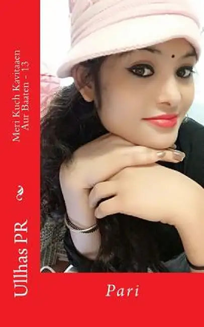Meri Kuch Kavitaaen Aur Baaten 13: Pari by Pr, Ullhas