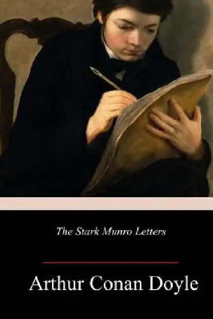 The Stark Munro Letters by Arthur Conan Doyle