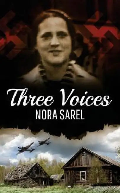 Three Voices by Nora Sarel