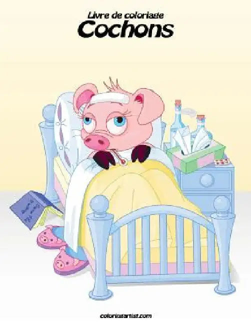 Livre de coloriage Cochons 1, 2 & 3 by Snels, Nick