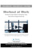 Workout at Work: Exercise at Work Without Leaving Your Desk and Without Anyone Knowing! by Helen Renee Wuorio
