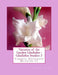 Varieties of the Garden Gladiolus: Gladiolus Studies 3: Cornell Extension Bulletin 11 by Roger Chambers