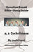 Question-based Bible Study Guides -- 1, 2 Corinthians: Good Questions Have Groups Talking by Josh Hunt