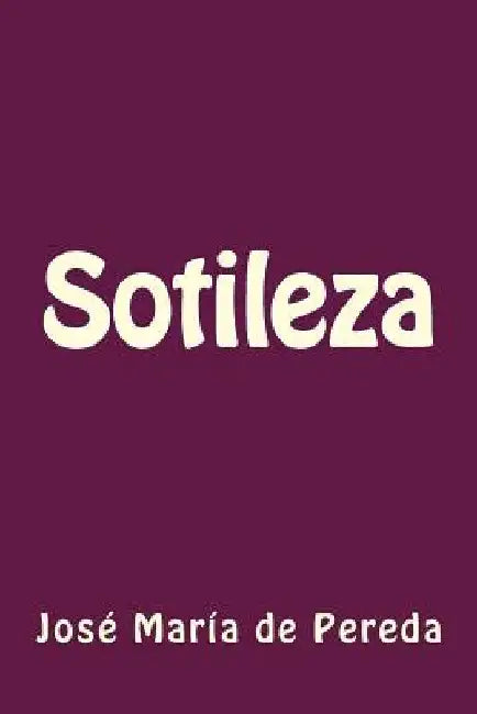 Sotileza by De Pereda, Jose Maria