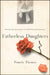Fatherless Daughters: Turning the Pain of Loss Into the Power of Forgiveness by Pamela Thomas