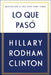 Lo Que Pasó by Hillary Rodham Clinton