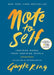 Note to Self: Inspiring Words from Inspiring People by Gayle King