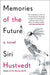 Memories of the Future by Siri Hustvedt